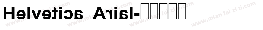 Helvetica Arial字体转换
